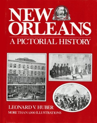 New Orleans A Pictorial History