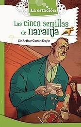 Cinco Semillas De Naranja - Doyle * La Estacion