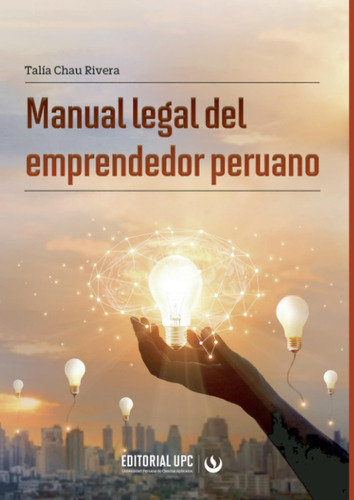 Libro: Manual Legal Del Emprendedor Peruano (spanish Edition