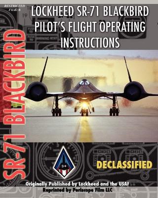 Libro Lockheed Sr-71 Blackbird Pilot's Flight Operating I...