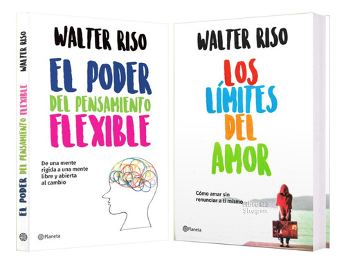 Walter Riso: Poder Pensamiento Flexible + Límites Del Amor