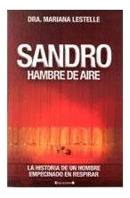 Libro Sandro Hambre De Aire La Historia De Un Hombre Empecin