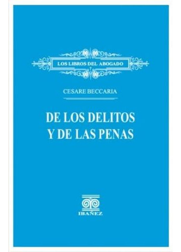 Libro De Los Delitos Y Las Penas - De Los Delitos Y Las Pen