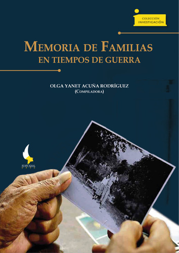 Memoria De Familias En Tiempos De Guerra