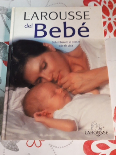 Libro Larousse Del Bebe Edit. Larousse