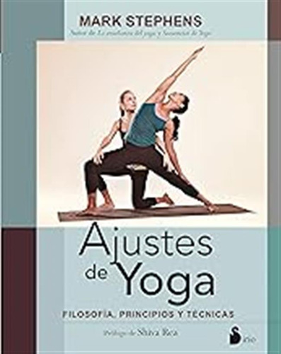 Ajustes De Yoga: Filosofia, Principios Y Tecnicas (alimentac