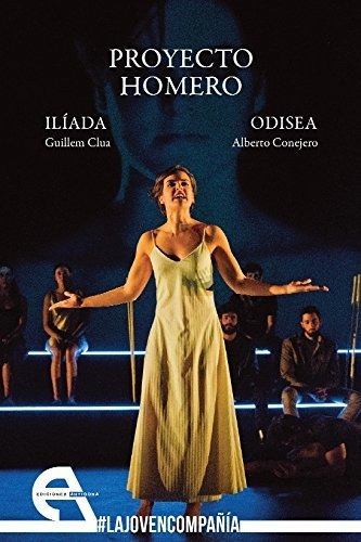 Proyecto Homero: Ilíada / Odisea (teatro)