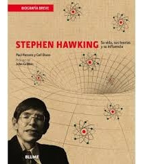 Stephen Hawking - Su Vida    Sus Teorias Y Su Influencia