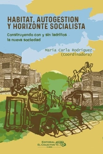 Libro Habitat , Autogeestion , Y Horizonte Socialista De Mar