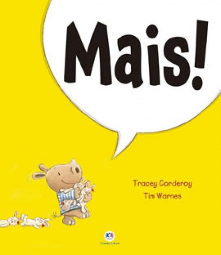 Mais!, De Warnes, Tim. Editora Ciranda Cultural, Capa Mole, Edição 1ª Edição - 2017 Em Português