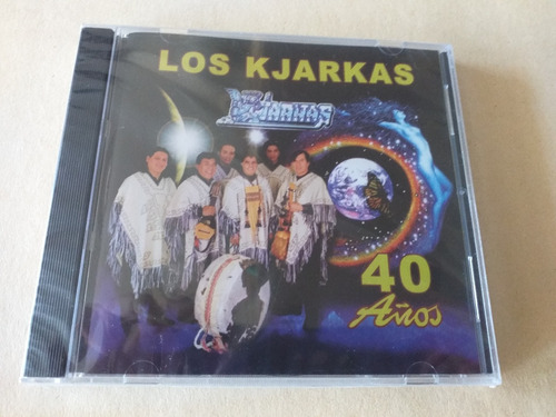 Cd Los Kjarkas/  40 Años