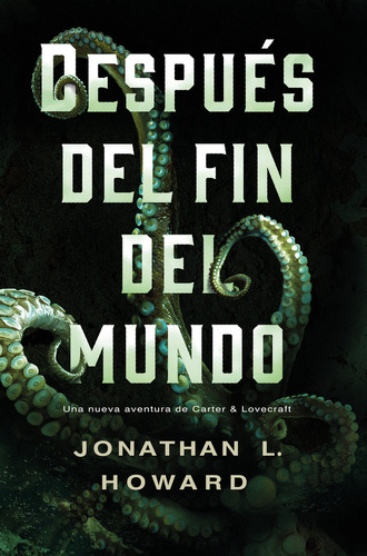 Despues Del Fin Del Mundo - Howard,jonathan L.