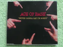 Comprar Eam Cd Maxi Single Ace Of Base Never Gonna Say Im Sorry 1996