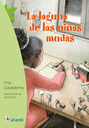 Libro La Laguna De Las Niã±as Mudas - Casalderrey Fraga, ...