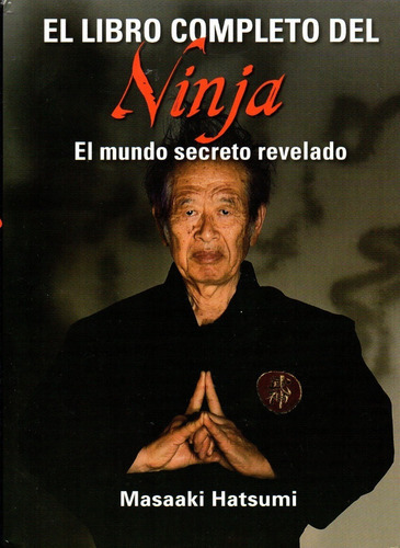 El Libro Completo Del Ninja, De Masaaki Hatsumi. Editorial Shinden En Español