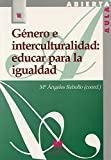 Genero E Interculturalidad Educar Para La Igualdad - Rebollo