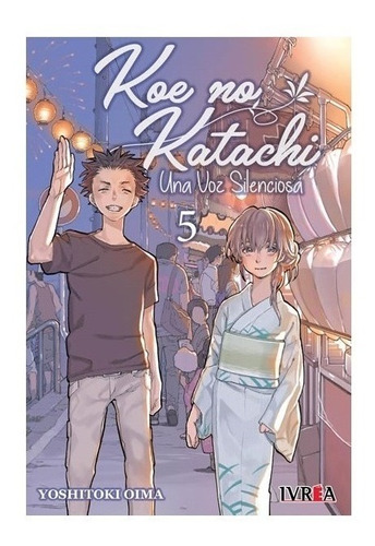 Manga Koe No Katachi-una Voz Silenciosa, Vol 5.