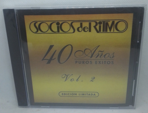 Socios Del Ritmo / 40 Años Puros Éxitos Vol 2 / Cd / Nuevo