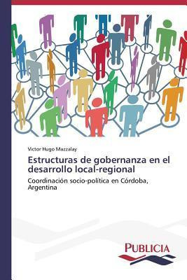 Libro Estructuras De Gobernanza En El Desarrollo Local-re...