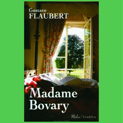 Madame Bovary - Gustave Flaubert - Ed Gradifco 