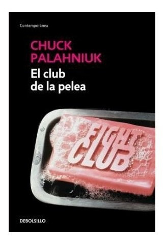 Libro Club De La Pelea (serie Contemporanea) De Palahniuk Ch