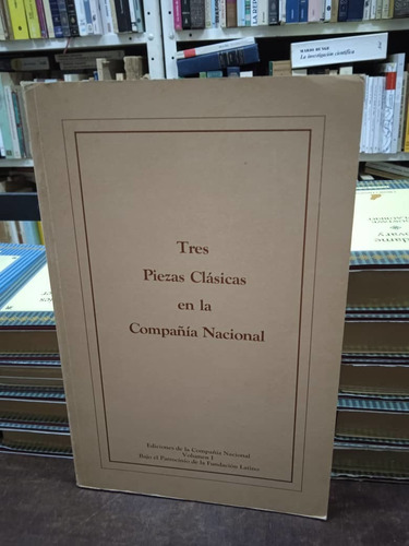 Libro-tres Piezas Clasicas En La Compañia Nacional