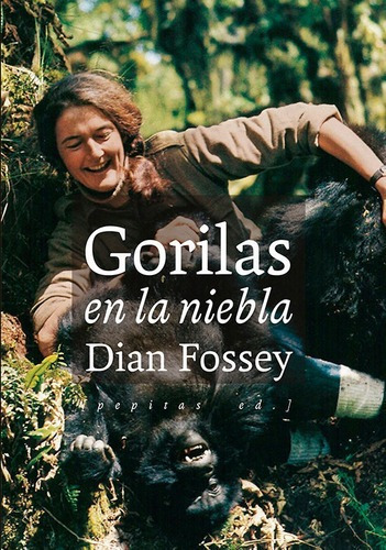 Gorilas En La Niebla - Fossey, Dian