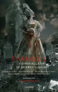 Carmilla Y Otros Relatos De Mujeres Vampiro - Gautier,the...