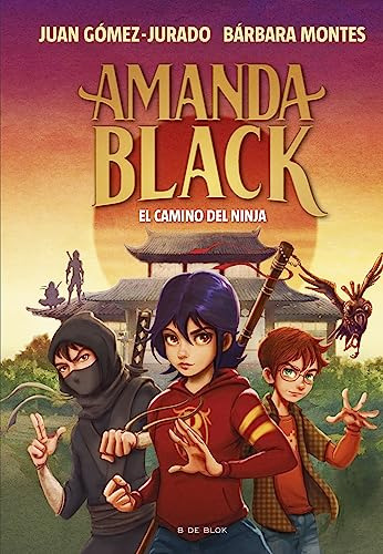 Amanda Black 9 - El Camino Del Ninja - Gomez-jurado Juan Mon