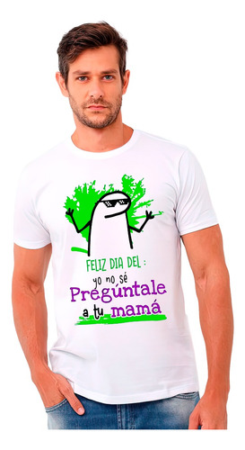 Polera Dia Del Padre Divertida Pregúntale A Tu Mamá Regalo 2