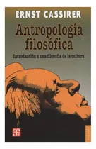 Comprar Antropología Filosófica: Introducción A Filosofía De Cultura