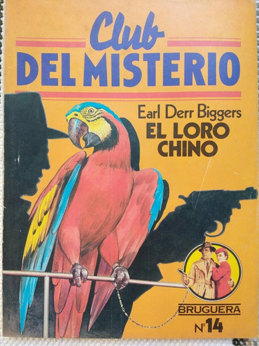 El Loro Chino Earl Derr Biggers Club Del Misterio 14