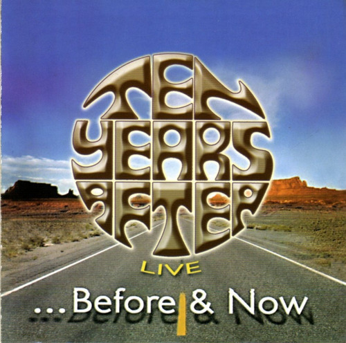 Ten Years After - Before & Now Live / Cd Impecable 