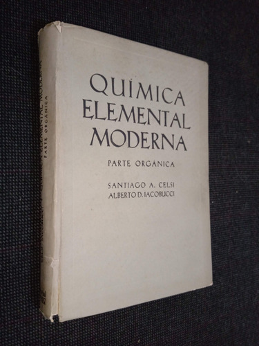 Quimica Elemental Moderna Organica Celsi Iacobucci