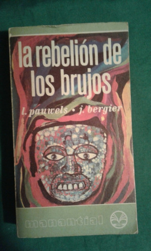 La Rebelion De Los Brujos.l.pawels.j.bergier