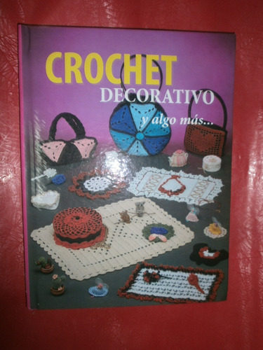 Crochet Decorativo Y Algo Más... Ed. Mercosur Impecable!