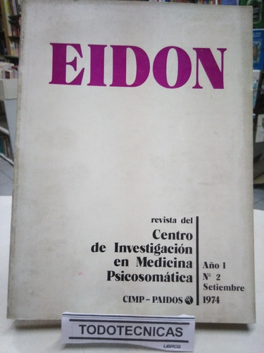 Eidon Revista Medicina Psicosomática Año 1 Número 2    -tt-