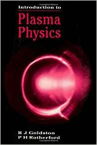 Introduction To Plasma Physics (plasma Physics Series)