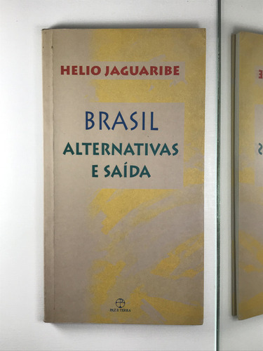 Livro Brasil Alternativas E Saída Helio Jaguaribe - B3