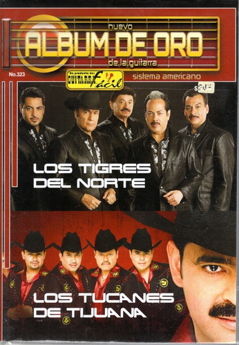 Revista Guitarra Facil #323 Album De Oro Los Tigres Del