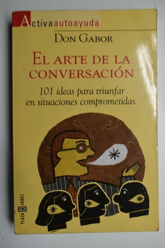 El Arte De La Conversación. 101 Ideas Para Triunfar En Sc118