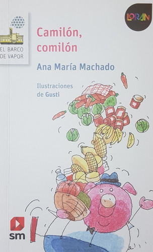 Imagen 1 de 2 de Camilon, Comilon - Machado Ana Maria
