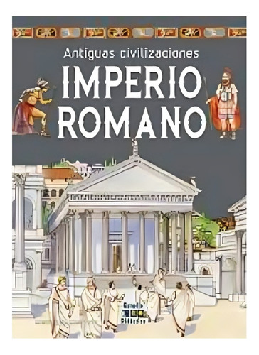 Libro Imperio Romano -antiguas Civilizaciones- /825