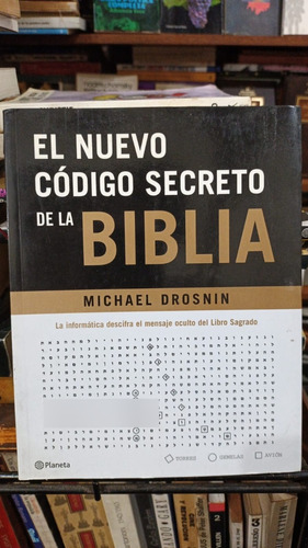 Michael Drosnin - El Nuevo Codigo Secreto De La Biblia
