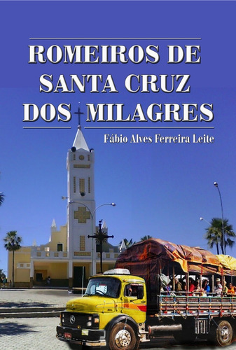 Imagem 1 de 1 de Romeiros De Santa Cruz Dos Milagres