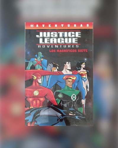 Justice League Adventures Los Magnificos Siete Smash