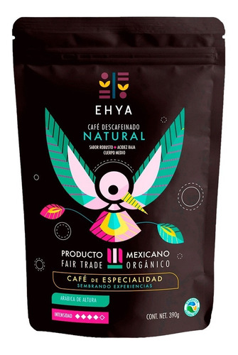 Café Orgánico Ehya Descafeinado Chiapas 100% Mexicano 390g