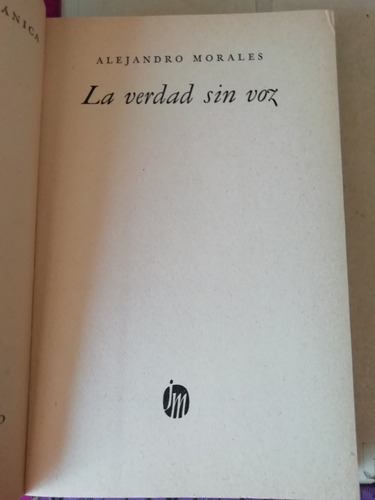 La Verdad Sin Voz Alejandro Morales Joaquín Mortiz (Usado)
