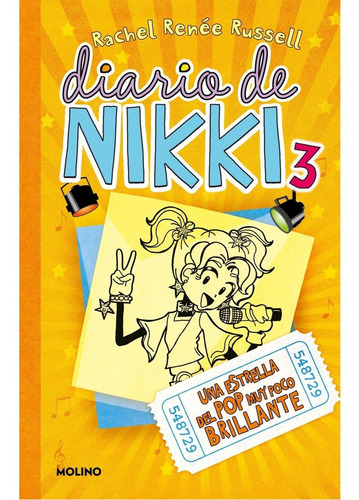 Diario De Nikki 3 - Diario De Una Estrella Del Pop Muy Poco