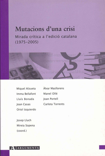 Mutacions D'una Crisi. Mirada Crí¡tica... (libro Original)